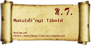 Matulányi Tibold névjegykártya